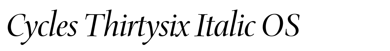Cycles Thirtysix Italic OS
